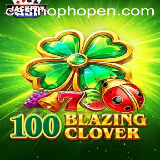 The Enchanting World of 100BlazingClover: A Game of Wit and Strategy